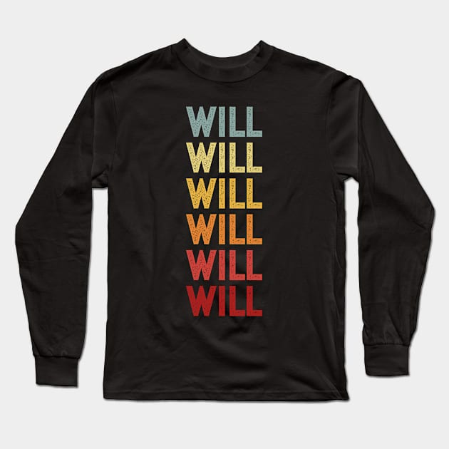 Will Name Vintage Retro Gift Named Will Long Sleeve T-Shirt by CoolDesignsDz